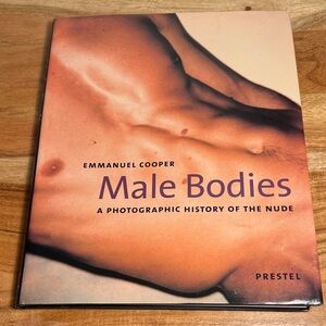 Male Bodies A Photographic History of the Nude Emmanuel Cooper Coffee Table Book